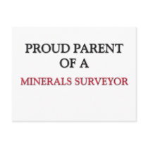 Proud Parent Of A MINERALS SURVEYOR postcards by professions Proud Parent Of A MINERALS SURVEYOR postcards