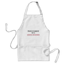 Proud Parent Of A MINING ENGINEER aprons by professions Proud Parent Of A MINING ENGINEER aprons