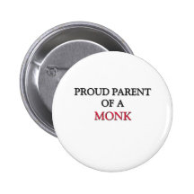 Proud Parent Of A MONK Pinback Button