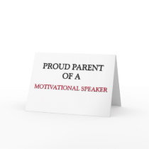 Proud Parent Of A MOTIVATIONAL SPEAKER cards by professions Proud Parent Of A MOTIVATIONAL SPEAKER cards