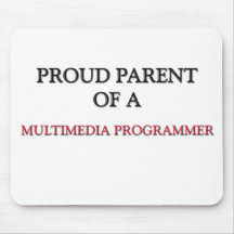 Proud Parent Of A MULTIMEDIA PROGRAMMER Mouse Mat