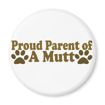 Proud Parent of a Mutt magnets by EllesPlanet Proud Parent of a Mutt magnets