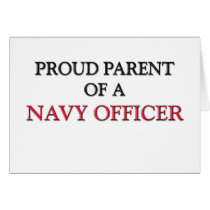 Proud Parent Of A NAVY OFFICER cards by professions Proud Parent Of A NAVY OFFICER cards