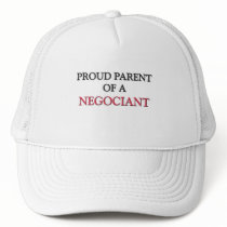 Proud Parent Of A NEGOCIANT hats by professions Proud Parent Of A NEGOCIANT hats