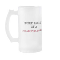 Proud Parent Of A PALAEOPEDOLOGIST Coffee Mugs