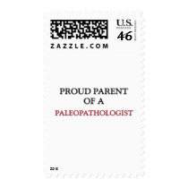 Proud Parent Of A PALEOPATHOLOGIST Postage