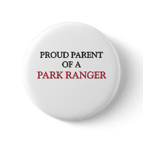 Proud Parent Of A PARK RANGER Pins