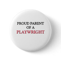 Proud Parent Of A PLAYWRIGHT buttons