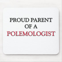 Proud Parent Of A POLEMOLOGIST Mouse Pads