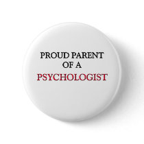 Proud Parent Of A PSYCHOLOGIST buttons