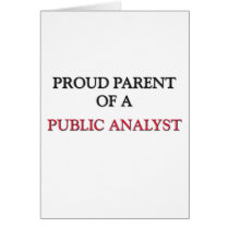 Proud Parent Of A PUBLIC ANALYST cards by professions Proud Parent Of A PUBLIC ANALYST cards