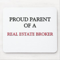 Proud Parent Of A REAL ESTATE BROKER mousepads by professions Proud Parent Of A REAL ESTATE BROKER mousepads
