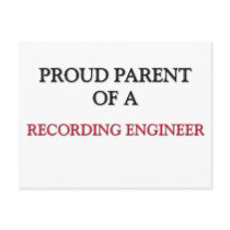 Proud Parent Of A RECORDING ENGINEER postcards