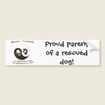 Proud parent of a rescued dog! bumper stickers
