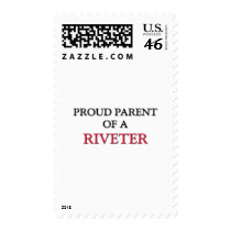 Proud Parent Of A RIVETER postage by professions Proud Parent Of A RIVETER postage
