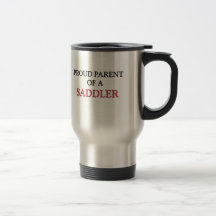Proud Parent Of A SADDLER Coffee Mug