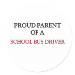 Proud Parent Of A SCHOOL BUS DRIVER
