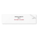 Proud Parent Of A SECURITY GUARD bumper stickers by professions Proud Parent Of A SECURITY GUARD bumper stickers