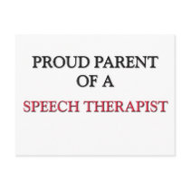 Proud Parent Of A SPEECH THERAPIST postcards