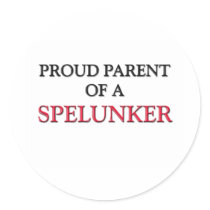Proud Parent Of A SPELUNKER stickers