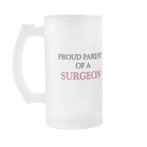 Proud Parent Of A SURGEON mugs by professions Proud Parent Of A SURGEON mugs