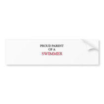 Proud Parent Of A SWIMMER bumper stickers