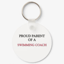 Proud Parent Of A SWIMMING COACH keychains