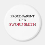 Proud Parent Of A SWORD SMITH Fridge Magnet Proud Parent Of A SWORD SMITH Fridge Magnet