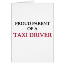Proud Parent Of A TAXI DRIVER cards by professions Proud Parent Of A TAXI DRIVER cards