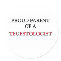 Proud Parent Of A TEGESTOLOGIST stickers by professions Proud Parent Of A TEGESTOLOGIST stickers