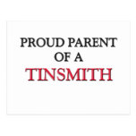 Proud Parent Of A TINSMITH Postcard