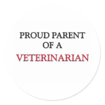 Proud Parent Of A VETERINARIAN stickers by professions Proud Parent Of A VETERINARIAN stickers
