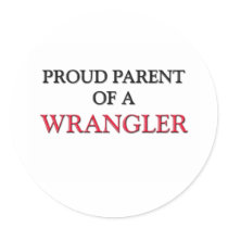 Proud Parent Of A WRANGLER stickers by professions Proud Parent Of A WRANGLER stickers
