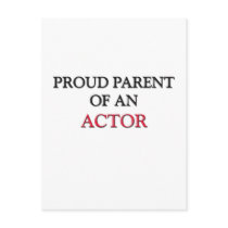 Proud Parent OF AN ACTOR postcards