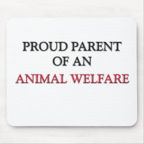 Proud Parent OF AN ANIMAL WELFARE mousepads by professions Proud Parent OF AN ANIMAL WELFARE mousepads