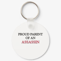 Proud Parent OF AN ASSASSIN keychains by professions Proud Parent OF AN ASSASSIN keychains