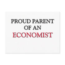 Proud Parent OF AN ECONOMIST Post Cards
