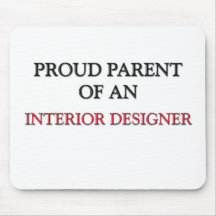 Proud Parent OF AN INTERIOR DESIGNER Mouse Mats