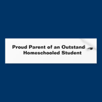 Proud Parent of an Outstanding Homeschooled Stu... bumper stickers