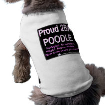 Proud Poodle - (Pink) - Dog Shirt pet clothing by bluebeachsong Proud Poodle - (Pink) - Dog Shirt pet clothing
