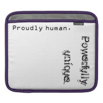 Proud & Powerful iPad Sleeve
