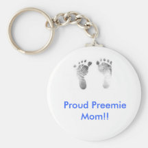 Proud Preemie Mom!! Keychains