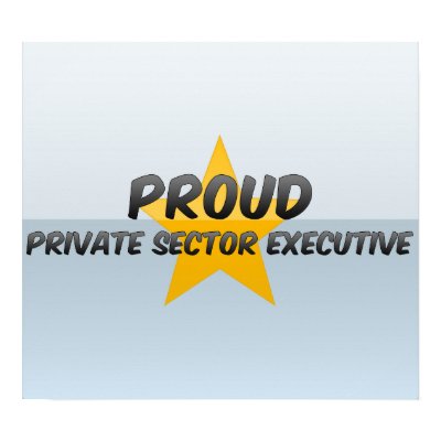 Proud Private Sector Executive Poster from Zazzle.