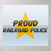 Proud Railroad Police Poster