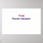 Proud Russian Immigrant Poster