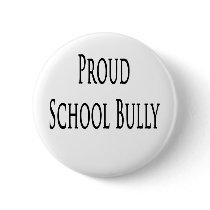 proud school bully buttons by Supernova23 proud school bully buttons