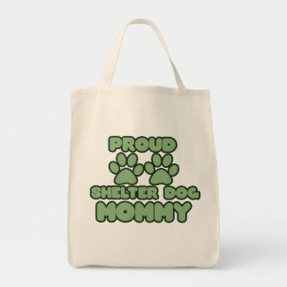 Proud Shelter Dog Mommy Bag