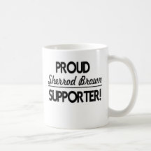 Proud Sherrod Brown Supporter! Mugs