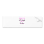 Proud Sister of a Bather Bumper Sticker