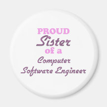 Proud Sister of a Computer Software Engineer Fridge Magnet